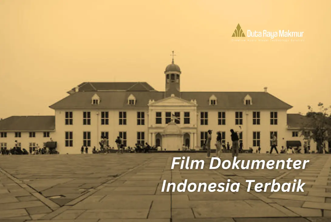 7 Rekomendasi Film Dokumenter Indonesia yang Layak Ditonton!