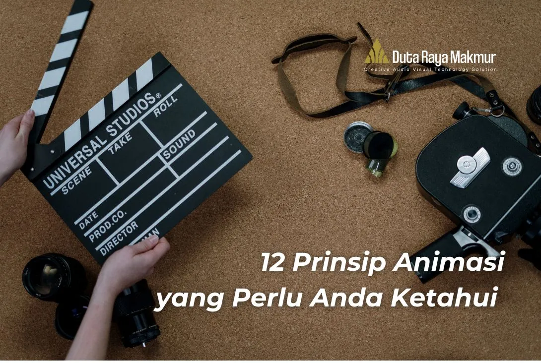 Inilah 12 Prinsip Dasar Animasi yang Wajib Dipahami Animator